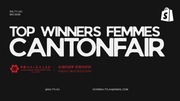 Winners Femmes Canton Fair 2026